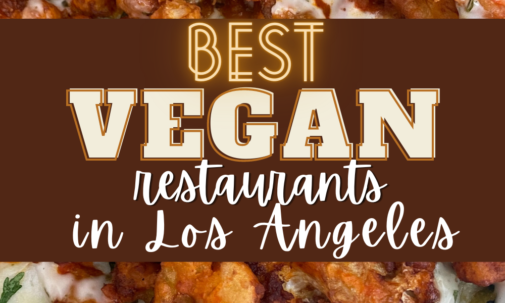 vegan restaurants los angeles