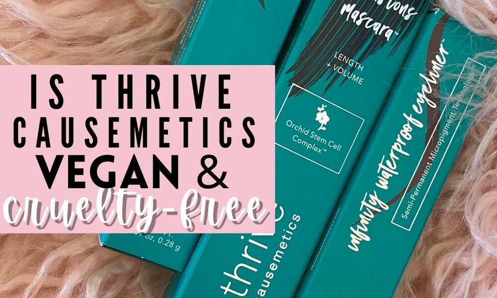 thrive causemetics vegan