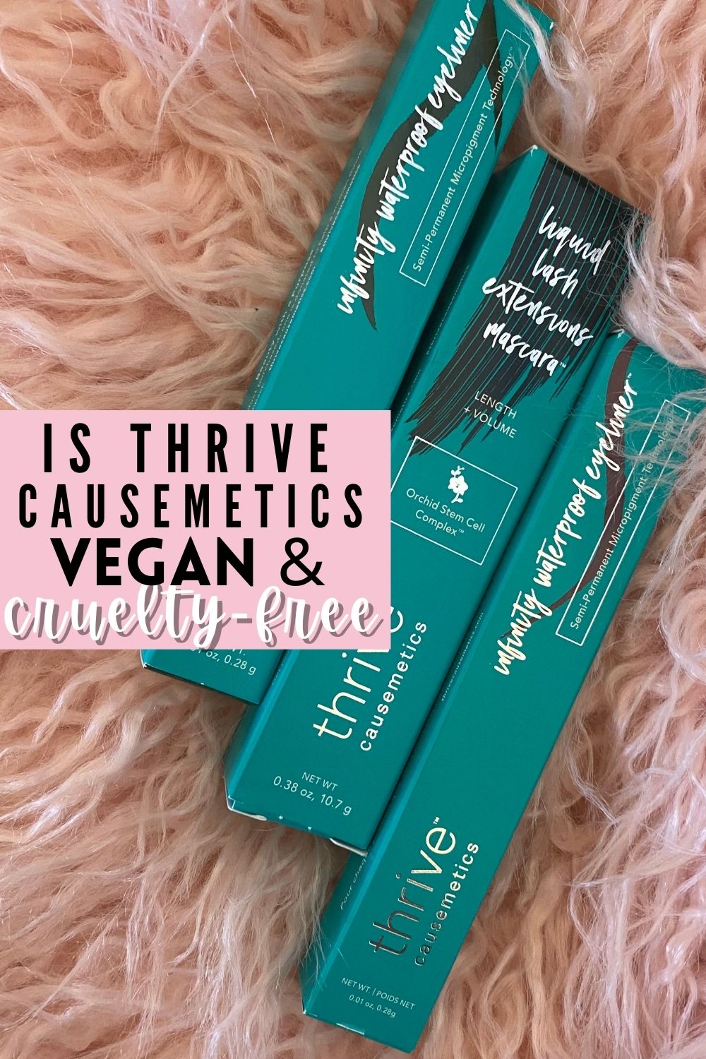 Thrive Causemetics Vegan List (Cruelty-Free)