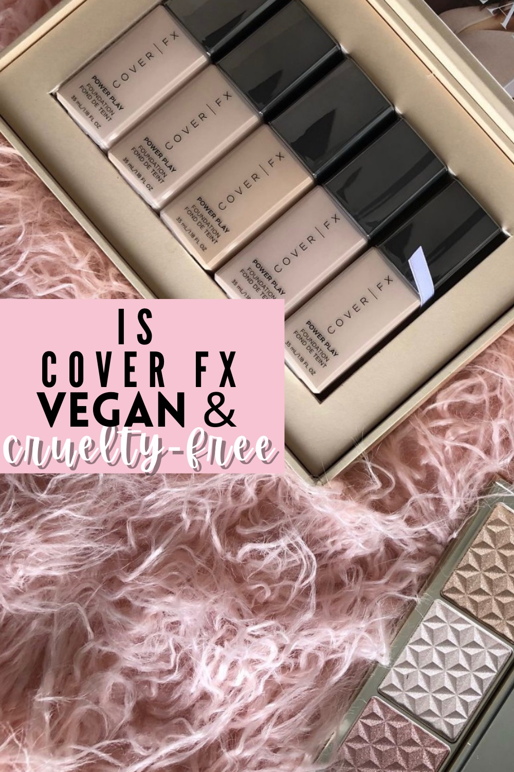 Cover FX Vegan Product List (Cruelty-Free)