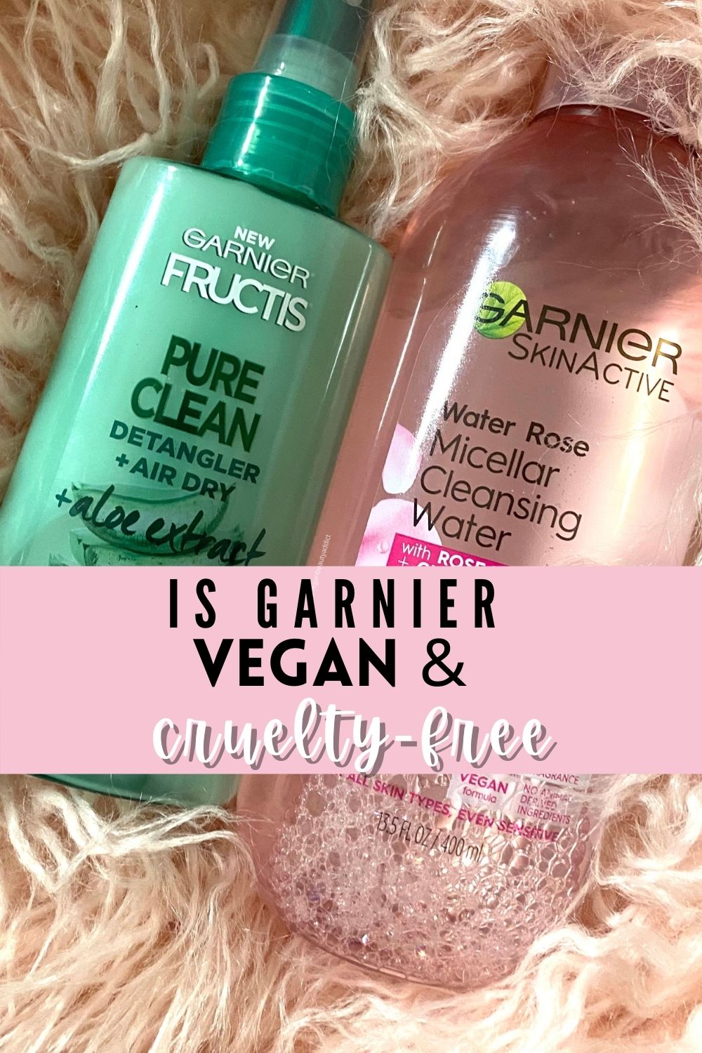 Garnier Vegan Product List (Cruelty-Free)