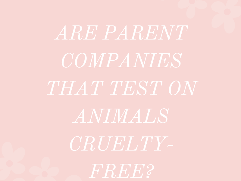 cruelty-free parent companies