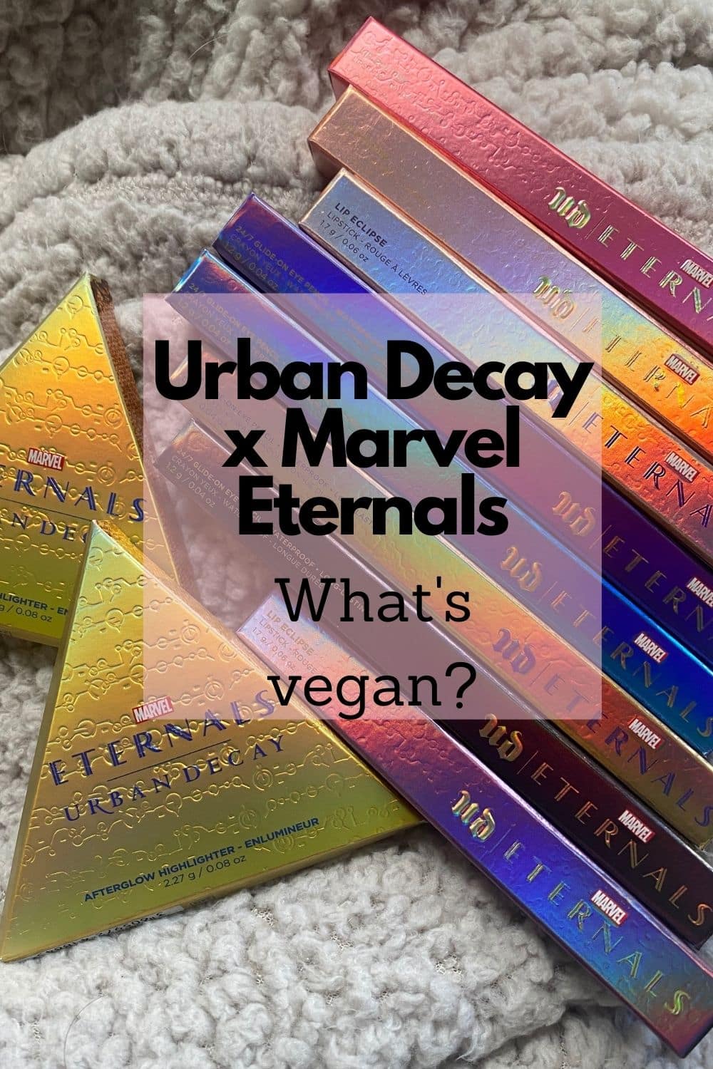 Urban Decay Eternals Collection – What’s Vegan?