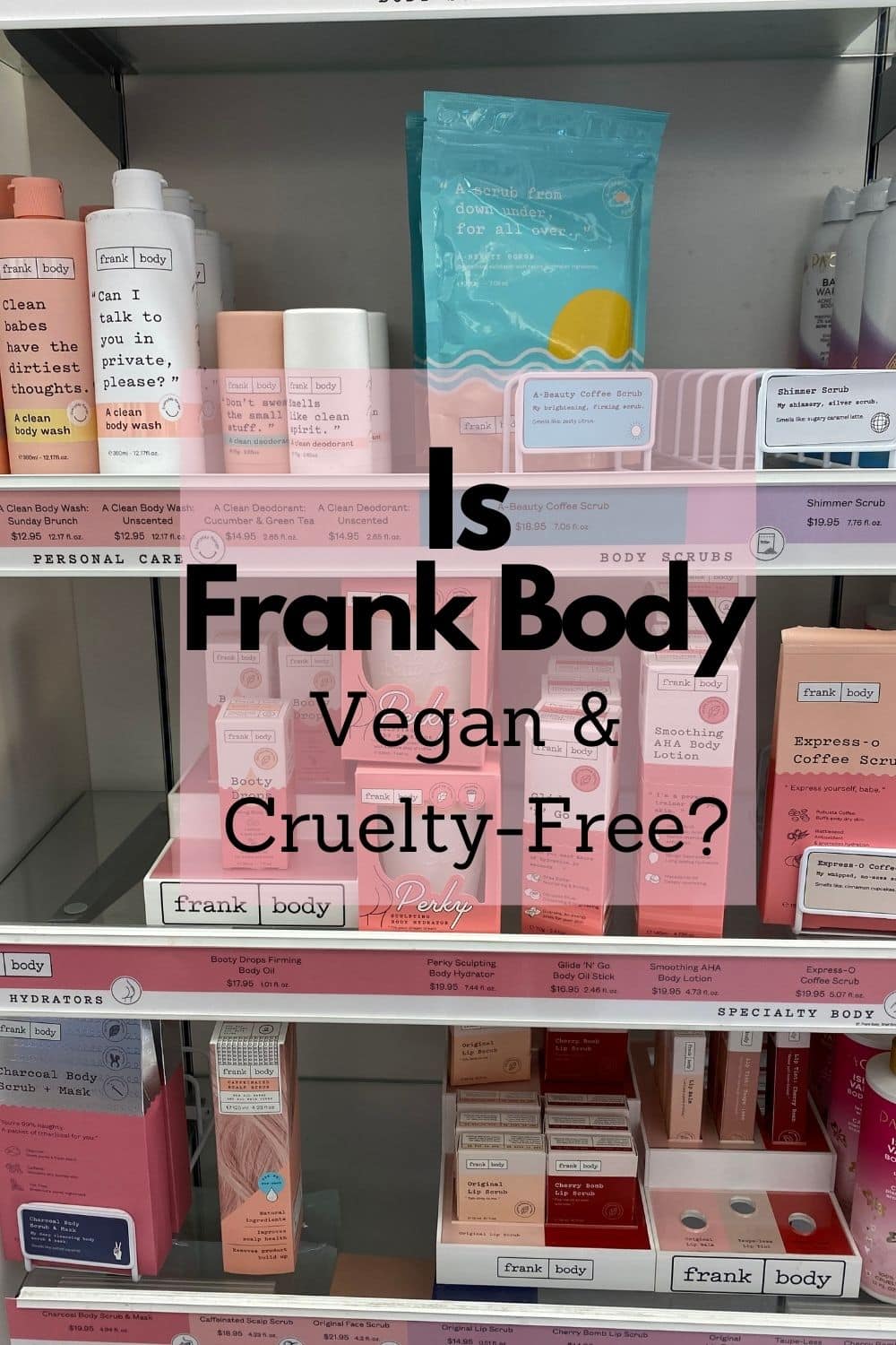 Frank Body Vegan Product List (Cruelty-Free)