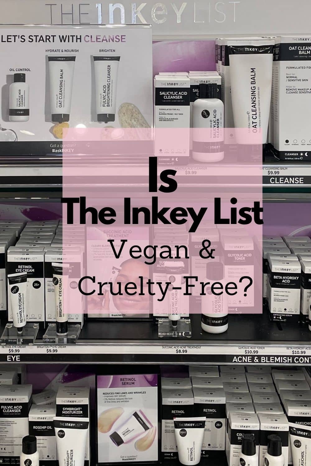 The Inkey List Vegan Product List (Cruelty-Free)