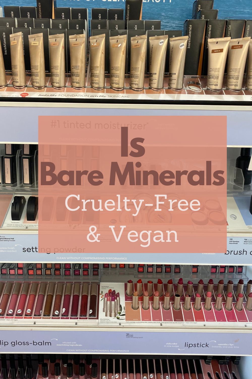 Bare Minerals Vegan List (Cruelty-Free)