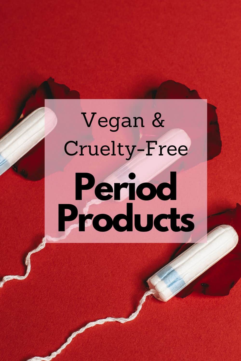 vegan period products