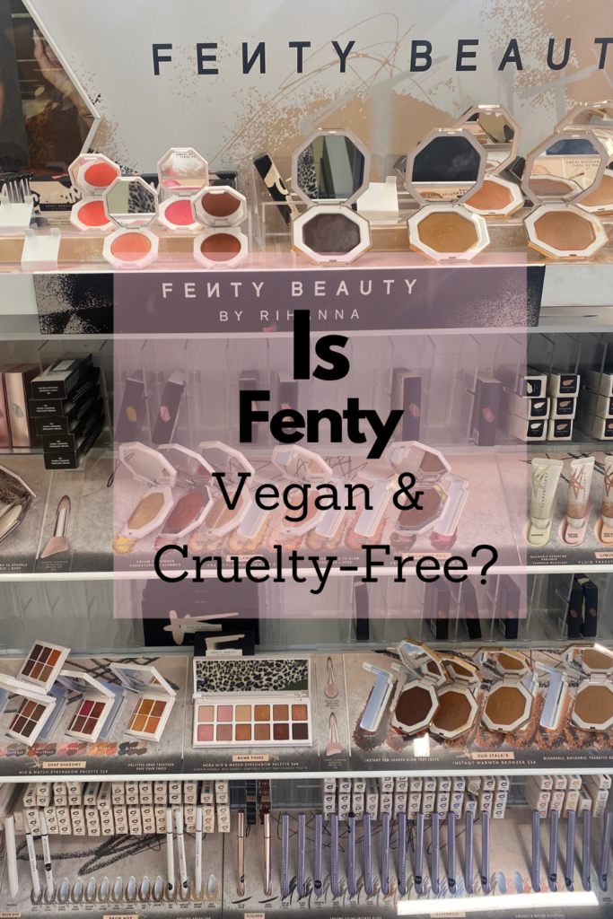 🤔 Is Fenty Beauty Cruelty-Free & Vegan in 2023? THE TRUTH