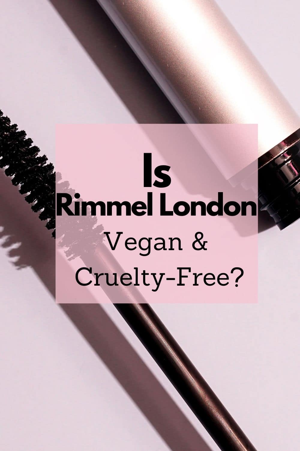 Rimmel London Vegan List (Cruelty-Free)