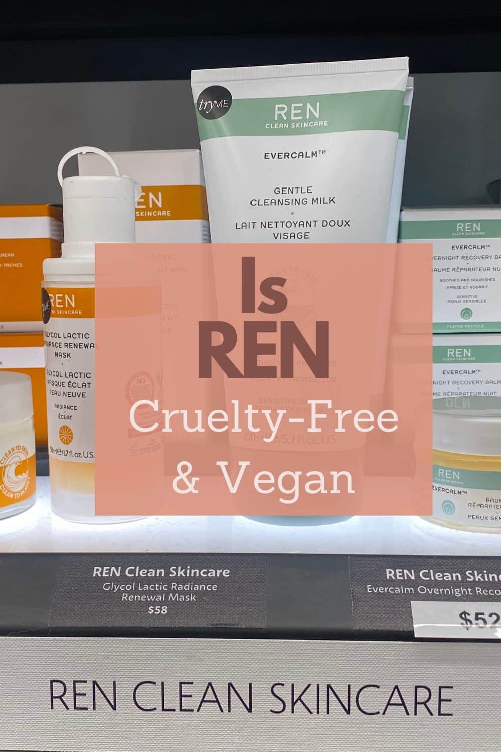 REN Vegan Product List (Cruelty-Free)