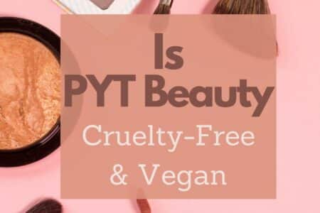 PYT beauty vegan
