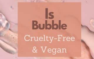 bubble skincare vegan