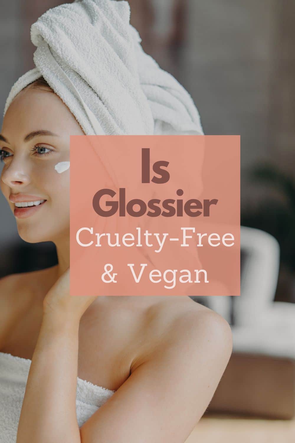 glossier vegan