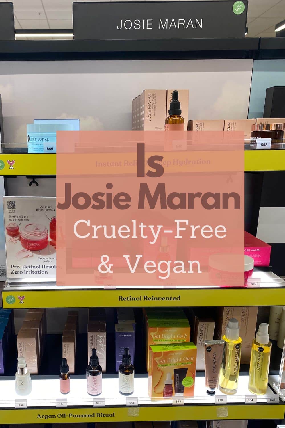 Josie Maran Vegan List (Cruelty-Free)